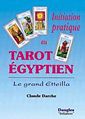 Initiation pratique au Tarot gyptien