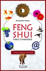 Feng Shui - Force d'harmonie