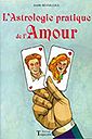 Astrologie pratique de l'amour
